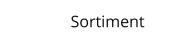 Sortiment