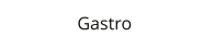 Gastro